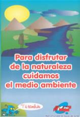 1998 Para disfrutar de la naturaleza, cuidamos el medio ambiente